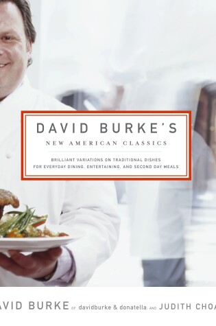 Cover of David Burke's New American Classics