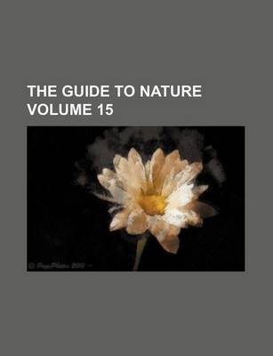 Book cover for The Guide to Nature Volume 15