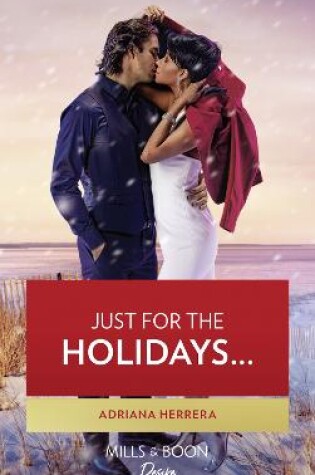 Cover of Just For The Holidays…