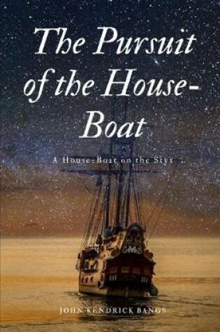 Cover of Pursuit of the House-Boat illustrated