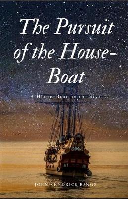 Book cover for Pursuit of the House-Boat illustrated
