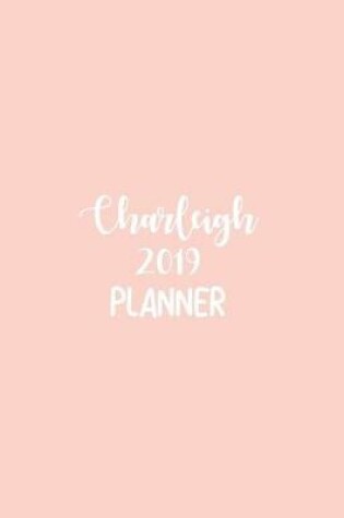 Cover of Charleigh 2019 Planner