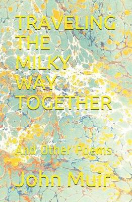 Book cover for Traveling the Milky Way Together