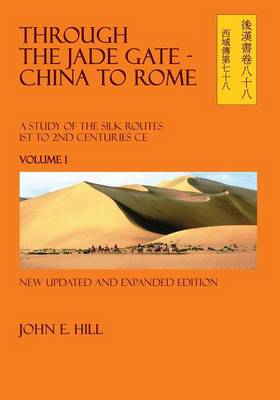 Book cover for Through the Jade Gate- China to Rome