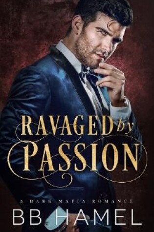 Cover of Ravaged by Passion
