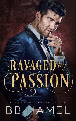 Cover of Ravaged by Passion