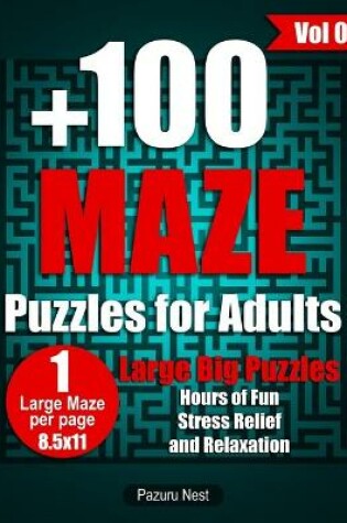 Cover of +100 Maze Puzzles for Adults