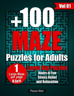 Cover of +100 Maze Puzzles for Adults