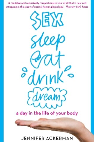 Cover of Sex Sleep Eat Drink Dream