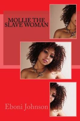 Book cover for Mollie the Slave Woman
