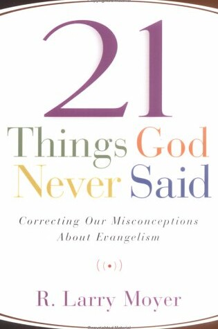 Cover of 21 Things God Never Said