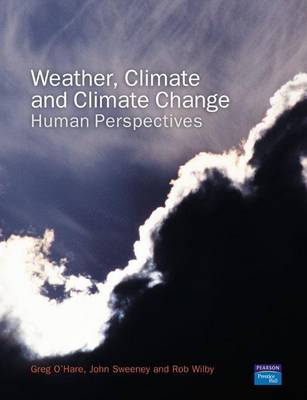 Book cover for Weather, Climate and Climate Change: Human Perspectives