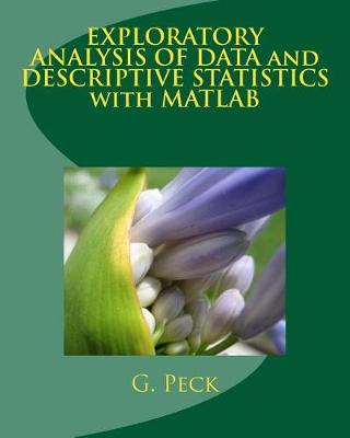 Book cover for Exploratory Analysis of Data and Descriptive Statistics with MATLAB