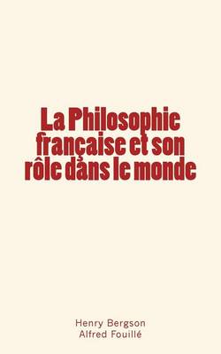 Book cover for La Philosophie francaise et son role dans le monde