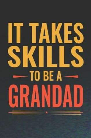 Cover of It Takes Skills To Be Grandad