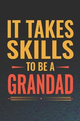 Book cover for It Takes Skills To Be Grandad
