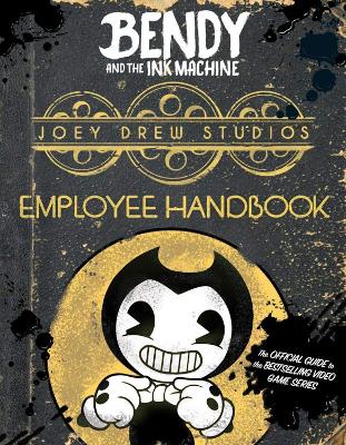 Book cover for Joey Drew Studios Employee Handbook (Bendy and the Ink Machine)