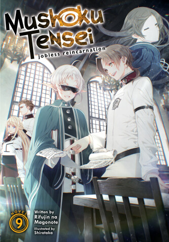 Cover of Mushoku Tensei: Jobless Reincarnation (Light Novel) Vol. 9