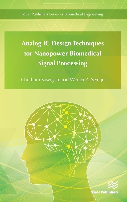 Book cover for Analog IC Design Techniques for Nanopower Biomedical Signal Processing