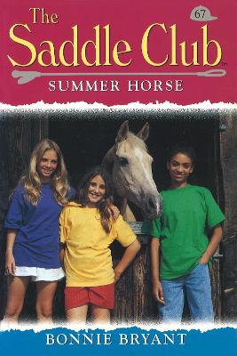 Book cover for Saddle Club 67: Summer Horse