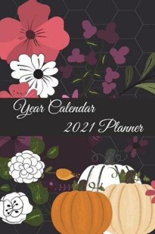 Cover of Year Calendar 2021 Planner