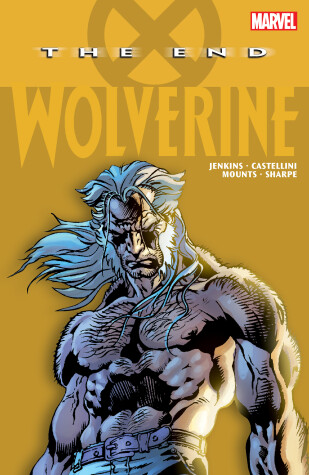 Book cover for Wolverine: The End
