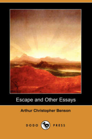 Cover of Escape and Other Essays (Dodo Press)