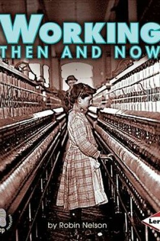 Cover of Working Then and Now