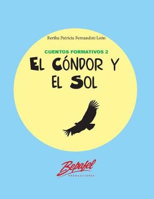 Book cover for El cóndor y el sol