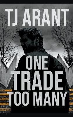 Book cover for One Trade Too Many