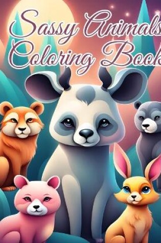 Cover of Sassy Animals Coloring Book