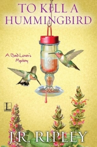 Cover of To Kill A Hummingbird