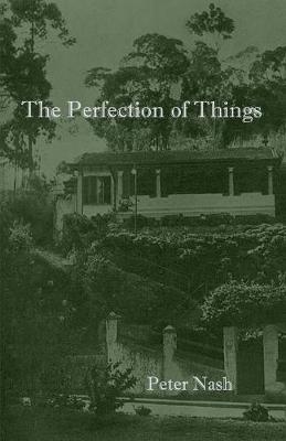 Book cover for The Perfection of Things