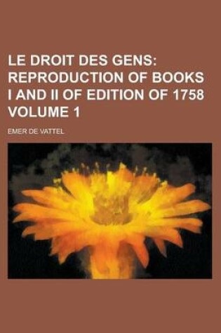 Cover of Le Droit Des Gens Volume 1