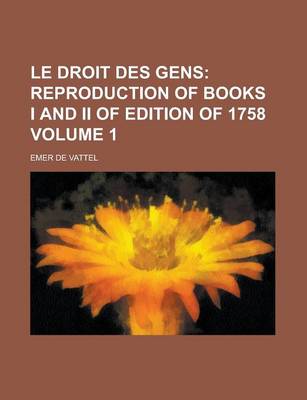 Book cover for Le Droit Des Gens Volume 1