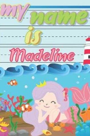 Cover of My Name is Madeline