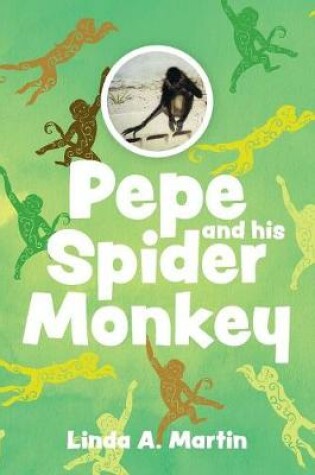 Cover of Pepe and his Spider Monkey