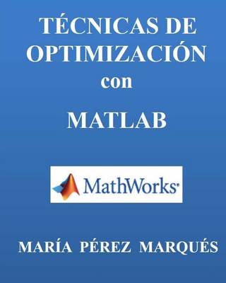 Cover of Tecnicas de Optimizacion Con MATLAB