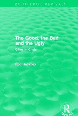 Book cover for The Good, the Bad and the Ugly (Routledge Revivals)