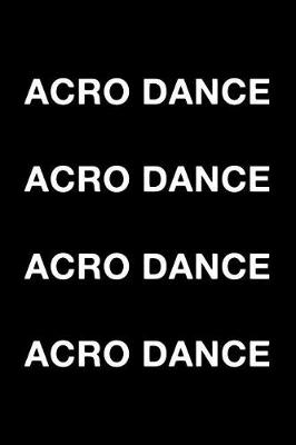 Book cover for Acro Dance Acro Dance