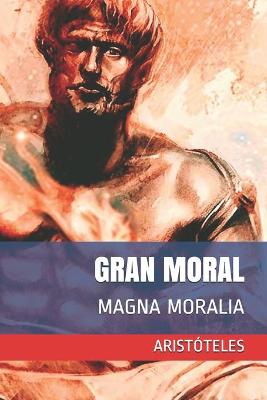 Book cover for Gran Moral