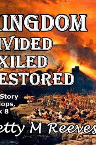 Cover of Kingdom Divided Exiled Restored