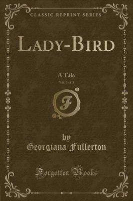 Book cover for Lady-Bird, Vol. 1 of 3