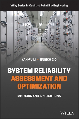 Book cover for System Reliability Assessment and Optimization: Me thods and Applications