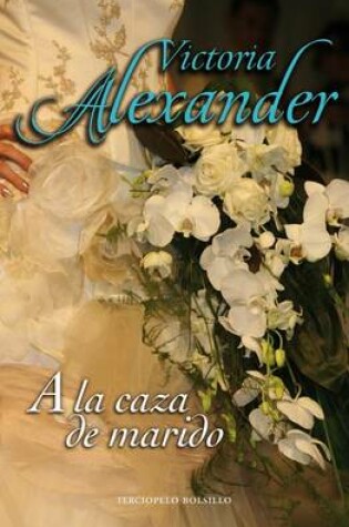 Cover of A la caza de marido