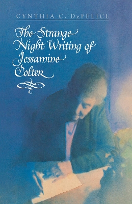 Book cover for The Strange Night Writing of Jessamine Colter