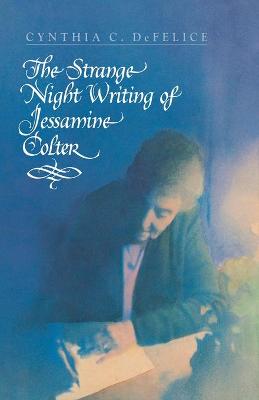 Book cover for The Strange Night Writing of Jessamine Colter