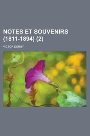 Cover of Notes Et Souvenirs (1811-1894) (2)