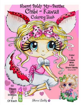 Cover of Sherri Baldy My-Besties Chibi Kawaii Coloring Book