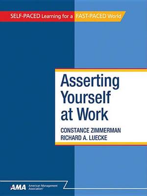 Book cover for Asserting Yourself at Work: eBook Edition